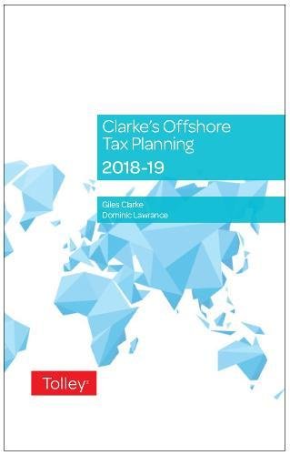 Preisvergleich Produktbild Clarke's Offshore Tax Planning 2018-19