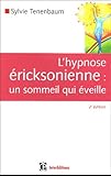 Image de L'hypnose éricksonienne : Un sommeil qui éveille