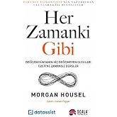 Her Zamanki Gibi: Değişen D&uuml;nyanın Hi&ccedil; Değişmeyen Olguları&Uuml;zerine Zamansız Dersler