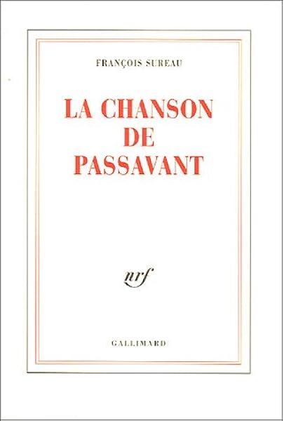 Amazon Fr La Chanson De Passavant Sureau Francois Livres