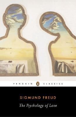 By Freud, Sigmund ( Author ) [ The Psychology of Love By May-2007 Paperback