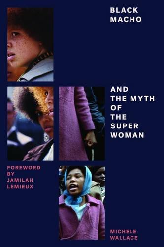 Download Black Macho and the Myth of the Superwoman (Feminist Classics) Download Black Macho and the Myth of the Superwoman (Feminist Classics)