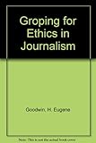 Image de Groping for Ethics in Journalism