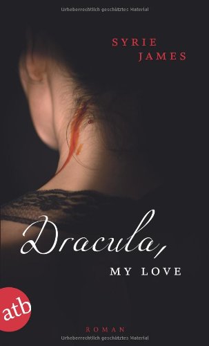 Dracula My Love Roman Pdf Download Syrie James Tietinade