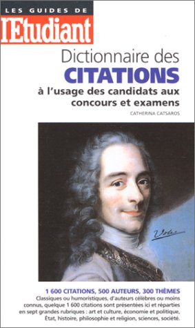 Dictionnaire des citations à l'usage des candidats aux concours et examens, édition 2000