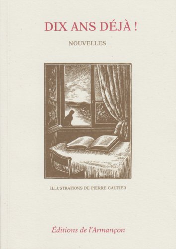 couverture de : Dix ans d&eacute;j&agrave;