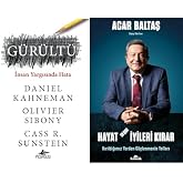 G&uuml;r&uuml;lt&uuml;: İnsan Yargısında Hata & Hayat En &Ccedil;ok İyileri Kırar: Kırıldığımız Yerden G&uuml;&ccedil;lenmenin Yolları (2 Kitap Set)
