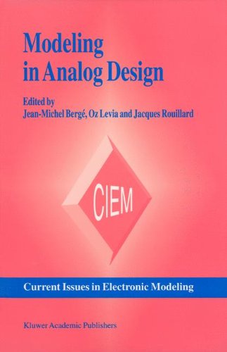Jean-Michel BergéModeling in Analog Design: 2 (Current Issues in Electronic Modeling)
