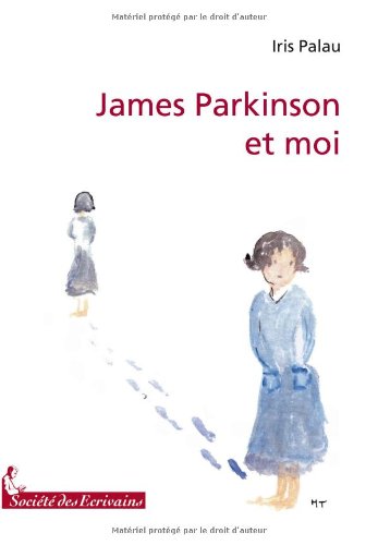 couverture de : James Parkinson et moi