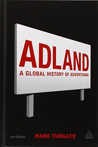 Adland: A Global History of Advertising by Mark Tungate (2015-01-03)
