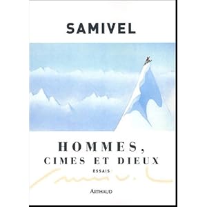 Hommes, cimes et dieux : Les grandes mythologies de l'altitudes et la légende dorée des montagnes à travers le monde Livre en Ligne - Telecharger Ebook