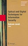 Image de Optical and Digital Techniques for Information Security: 1 (Advanced Sciences and Technologies for Security Applications)