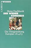 Image de Der Wiener Kongress: Die Neugestaltung Europas 1814/15