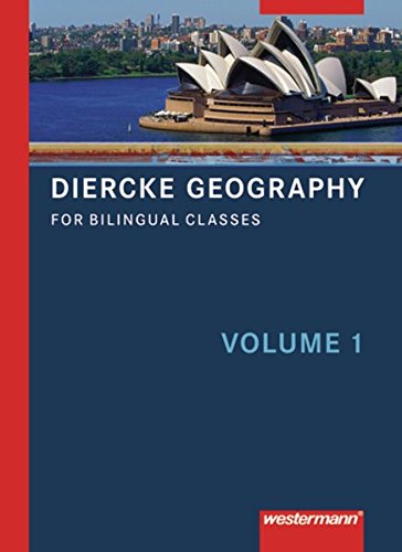 Download Diercke Geography Bilingual: Textbook Volume 1 (Kl. 7/8) Download Diercke Geography Bilingual: Textbook Volume 1 (Kl. 7/8)