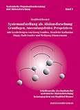 Systemaufstellung als Aktionsforschung: Grundlagen, Anwendungsfelder, Perspektiven (Systemische Organisationsberatung und Aktionsforschung) by 