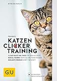  Praxisbuch Katzen-Clickertraining: Mit Basics, Tricks und Medical Training (GU Tier Spezial)