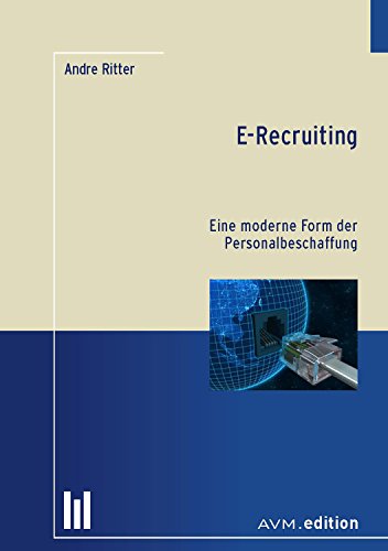 E-Recruiting: Eine moderne Form der Personalbeschaffung