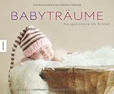 Image de Babyträume: Neugeborene im Schlaf. Ein Bildband