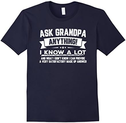Men's Ask Grandpa Anything Funny Father's Day T-Shirt Gift Smart XL Navy