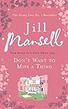 Bücher Neuerscheinungen 2022 - Don't Want to Miss a Thing von Jill Mansell