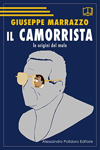Giuseppe Marrazzo - Il camorrista (2019)
