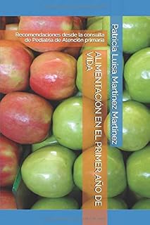 ALIMENTACIÓN EN EL PRIMER AÑO DE VIDA: Recomendaciones desde la consulta de Pediatría de Atención primaria