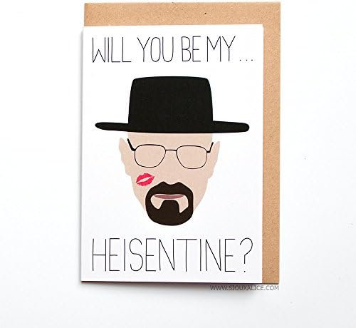Heisentine - Funny Valentines Day Card - Breaking Bad