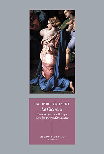 Download Le Cicerone : Guide du plaisir esthétique dans les oeuvres d'art d'Italie Download Le Cicerone : Guide du plaisir esthétique dans les oeuvres d'art d'Italie