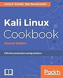 Kali Linux Cookbook - Second Edition: Effective penetration testing solutions (English Edition) by 