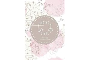 Meine To Do Liste - täglicher Aufgabenplaner: Checklisten Buch für die täglichen Aufgaben & to do Listen Planer • handliches Format ca. Din A5 • ... und Notizen • Zarte und eleganten Plfanzen