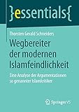 Image de Wegbereiter der modernen Islamfeindlichkeit: Eine Analyse der Argumentationen so genannter Islamkrit