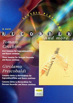 Preisvergleich Produktbild 3 SONATEN + CANZONA DETTA LA BERNARDINA - arrangiert für Sopranblockflöte - Basso Continuo - mit CD [Noten / Sheetmusic] Komponist: CECCHINO TOMASO + FRESCOBALDI GIROLAMO aus der Reihe: RECORDER AND MORE