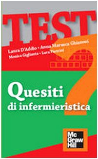 Quesiti di infermieristica Quesiti di infermieristica