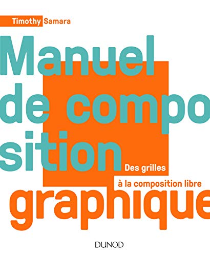 Download Manuel de composition graphique - Des grilles à la composition libre Download Manuel de composition graphique - Des grilles à la composition libre