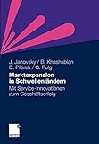 Marktexpansion in Schwellenländern: Mit Service-Innovationen zum Geschäftserfolg by 