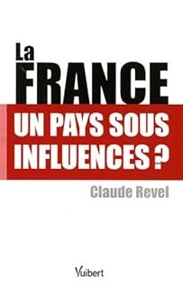 jaquette livre La France : un pays sous influences ?