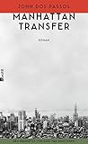 Bücher Neuerscheinungen 2022 - Manhattan Transfer von John Dos Passos