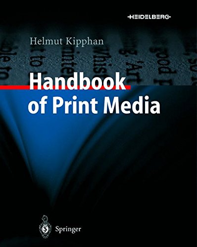 Download Handbook of Print Media: Technologies and Production Methods Download Handbook of Print Media: Technologies and Production Methods