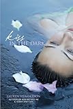 Kiss in the Dark (Scarlett Wakefield Series) by