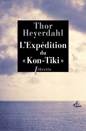 Couverture du livre de L'Expédition du Kon-Tiki: Sur un radeau à travers le Pacifique