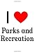 Produktbild I Love Parks And Recreation: Parks And Recreation Designer Notebook