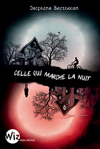 Télécharger Celle qui marche la nuit (A.M.ROMANS ADOS) Gratuit