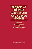 Image de Projects As Business Constituents and Guiding Motives