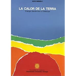 calor de la terra. Energia geotèrmica a Catalunya/La