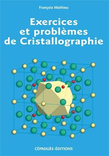 Download Exercices et problèmes de cristallographie
