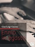 Ennio in agosto
