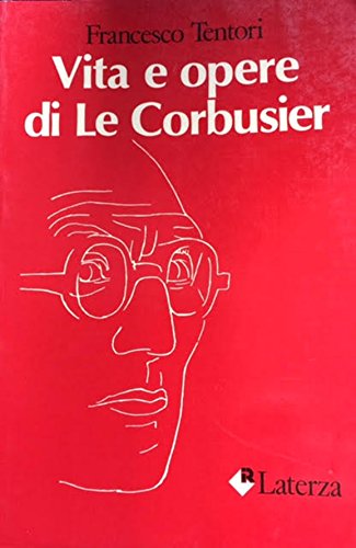 Download Vita e opere di Le Corbusier Download Vita e opere di Le Corbusier