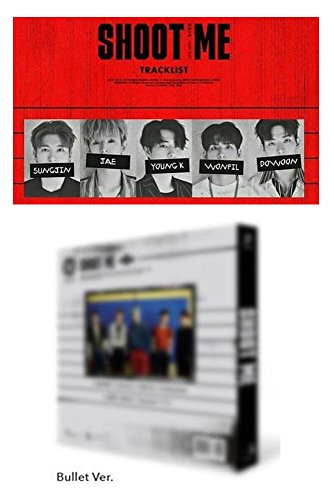 Preisvergleich Produktbild DAY6 Shoot Me 3rd Mini Album [Bullet Ver.] A ver. CD + Photo Book + Photo Cards + Clear Card + Tatoo Sticker K-POP