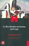 Image de La revolucion Mexicana, 1908-1932 / The Mexican Revolution, 1908-1932