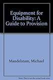 Image de Equipment for Disability: A Guide to Provision